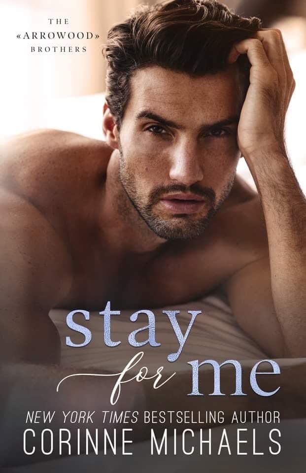 Stay for Me (The Arrowood Brothers, #4)