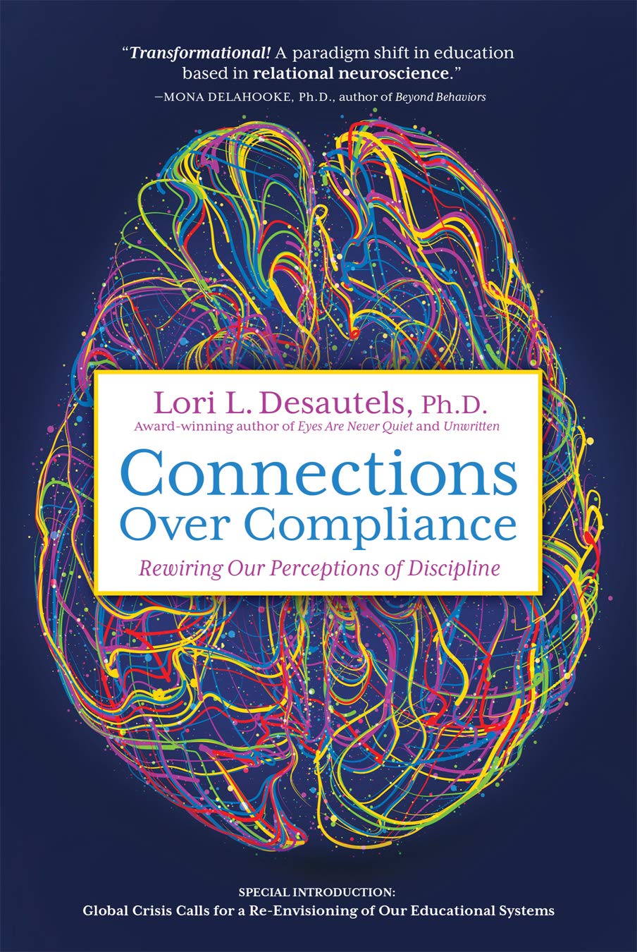 Connections Over Compliance: Rewiring Our Perceptions of Discipline