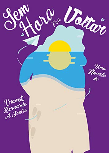 Sem Hora Pra Voltar book cover