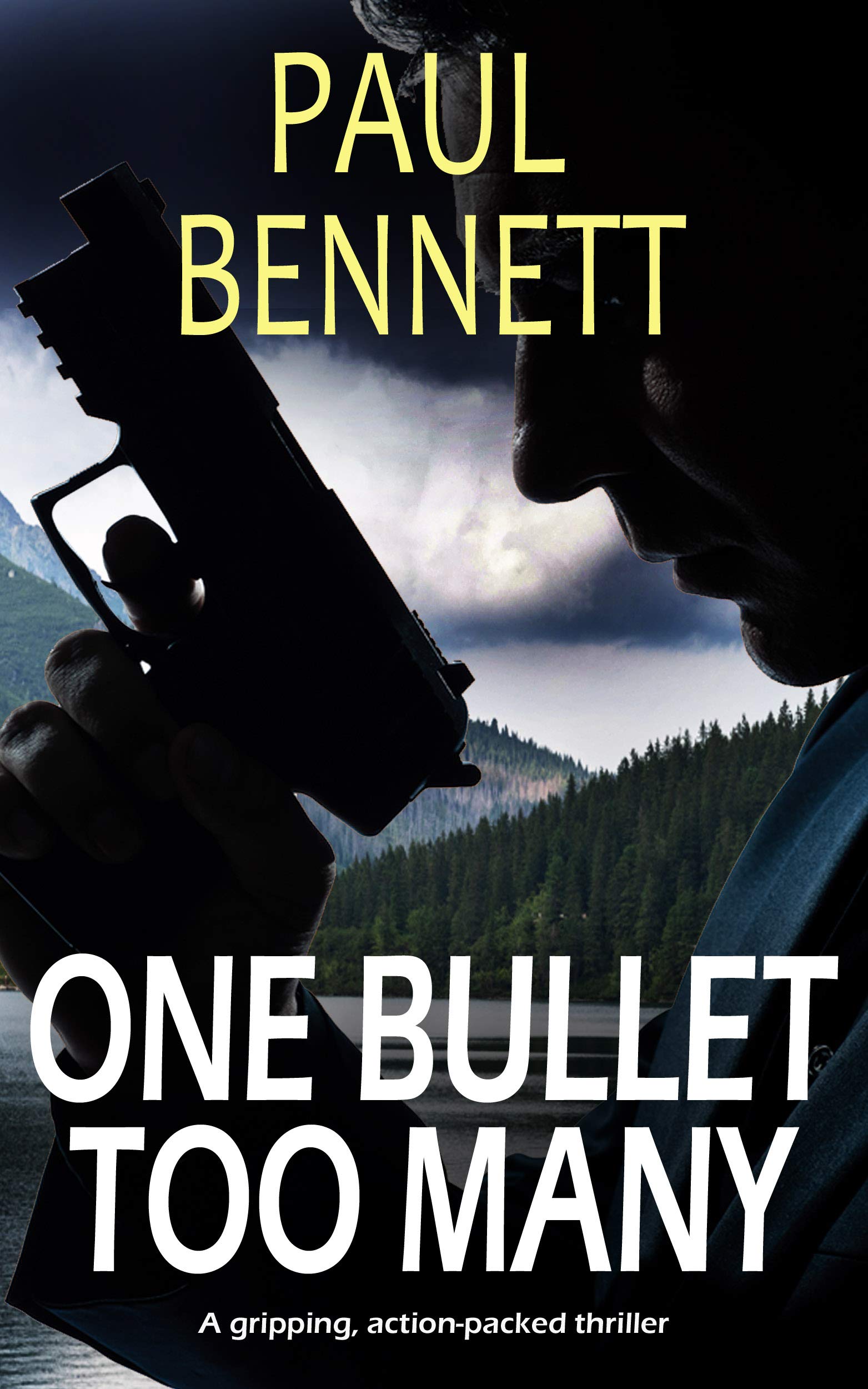 One Bullet Too Many