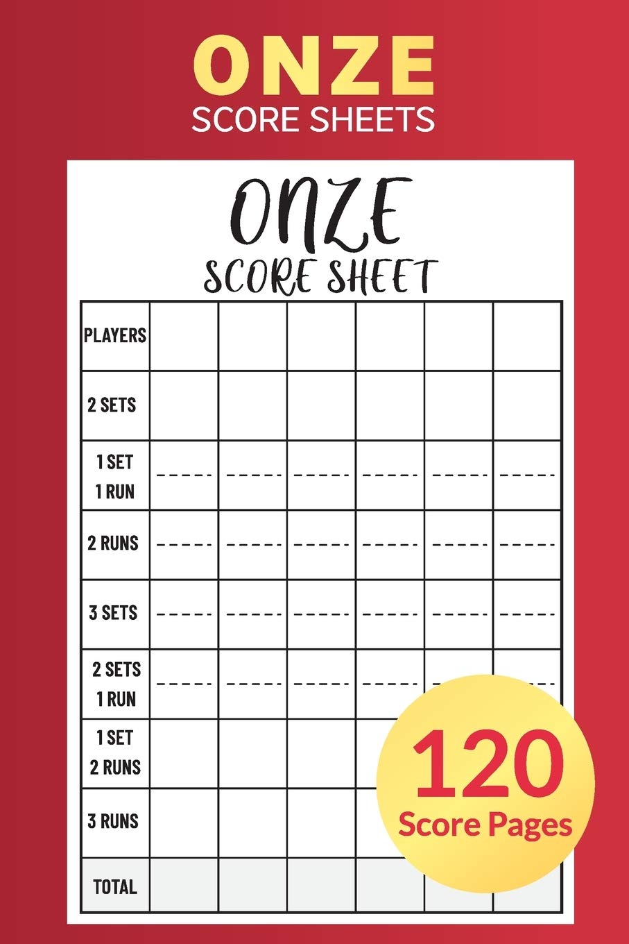 Onze Score Sheets 120 Score Pages Perfect Scorebook for Onze, Game