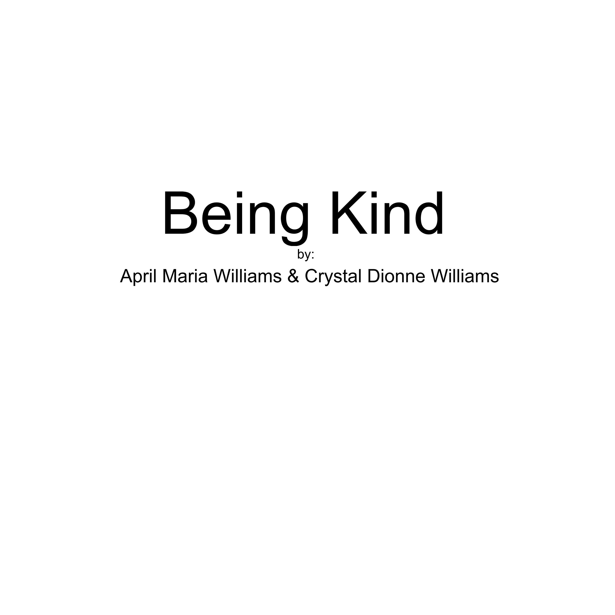 Being Kind by April Maria Williams | Goodreads