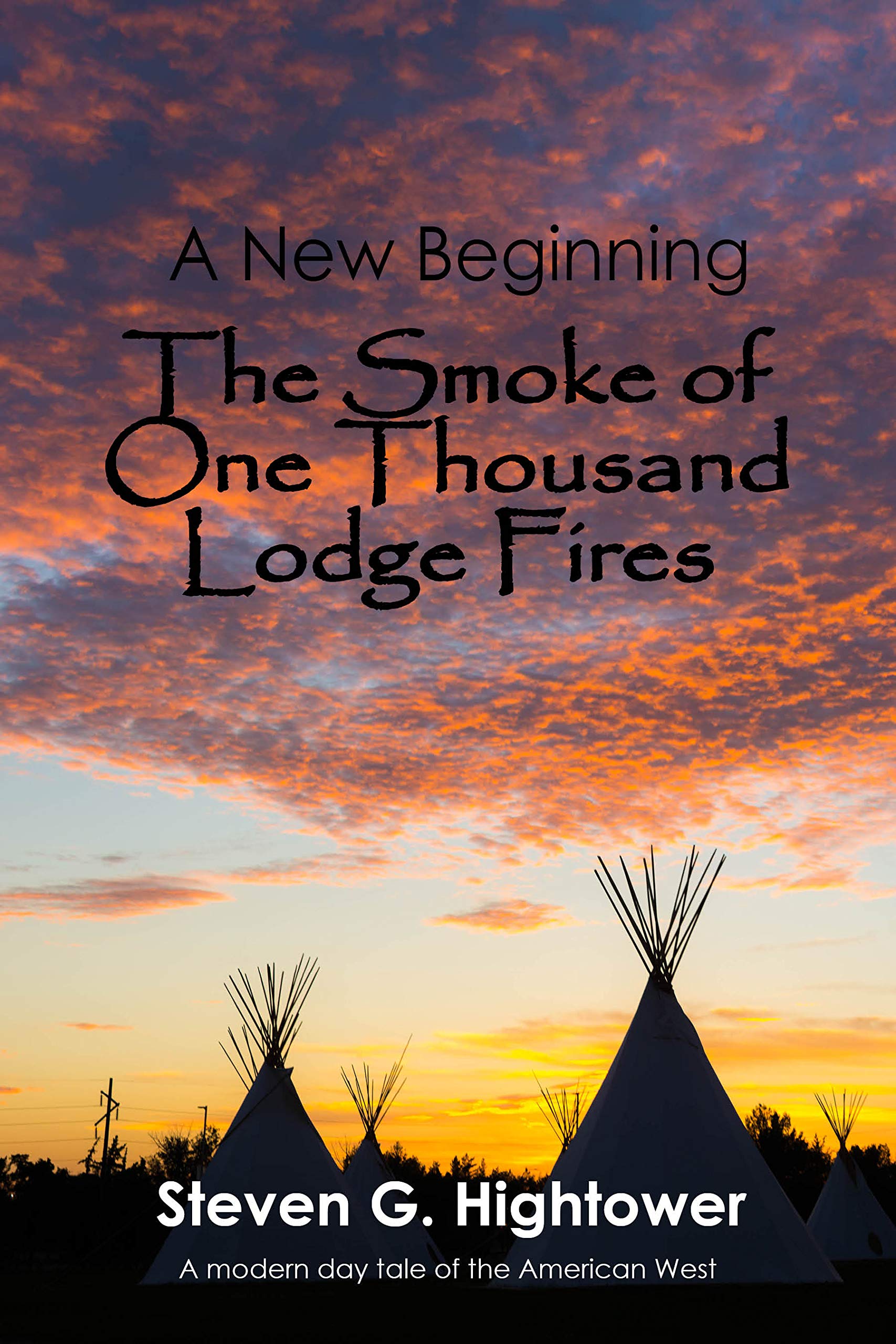 A New Beginning: The Smoke of One Thousand Lodge Fires