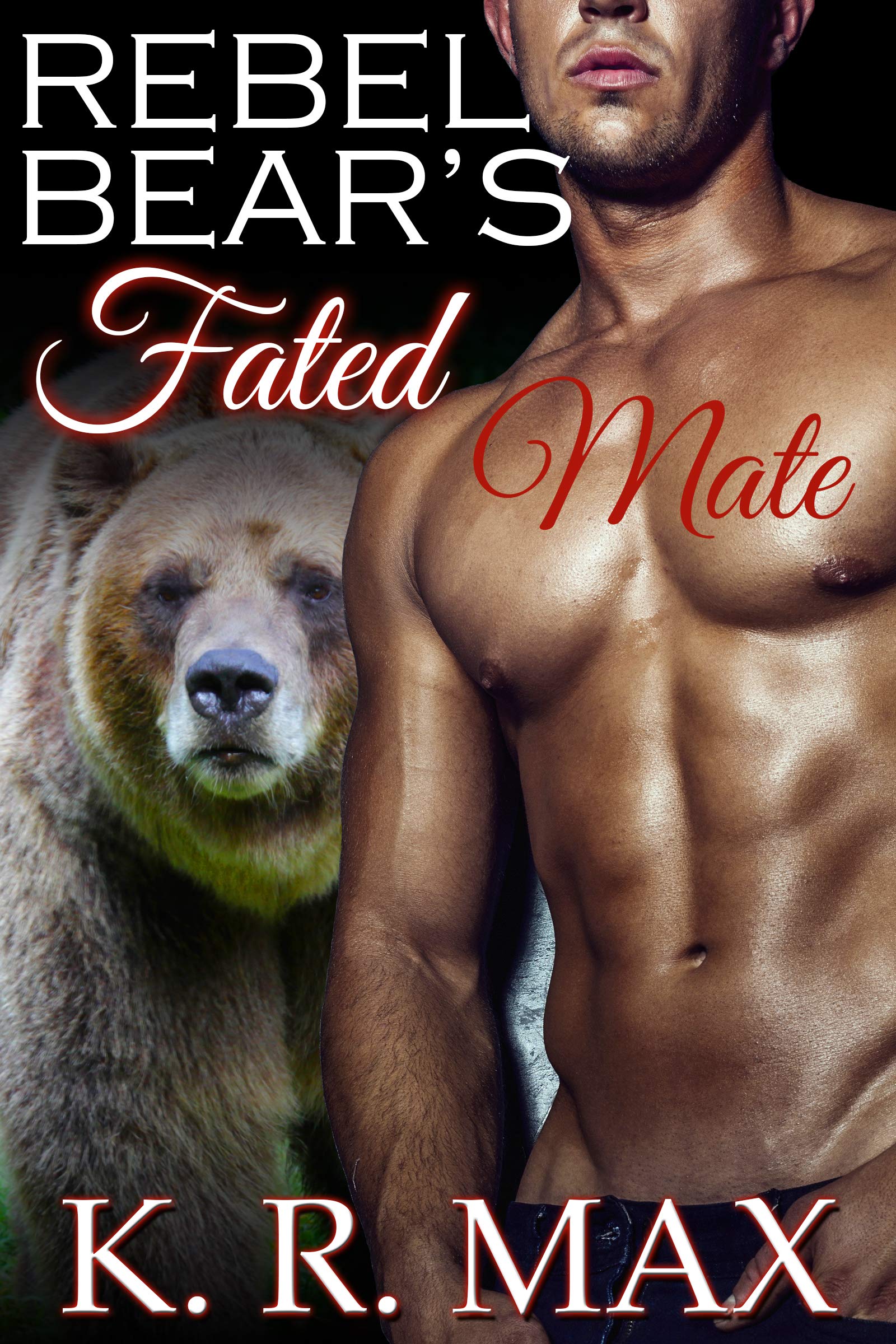 Rebel Bear's Fated Mate book cover