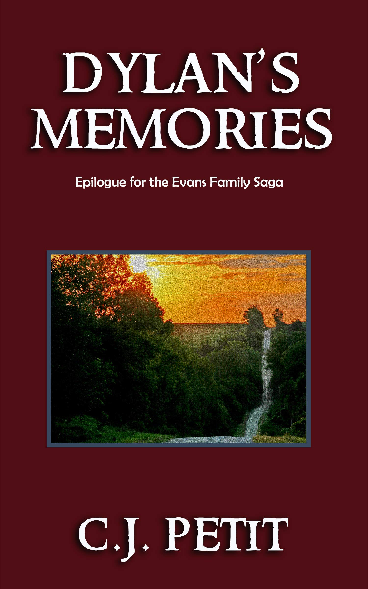 Dylan's Memories: Epilogue for the Evans Family Saga