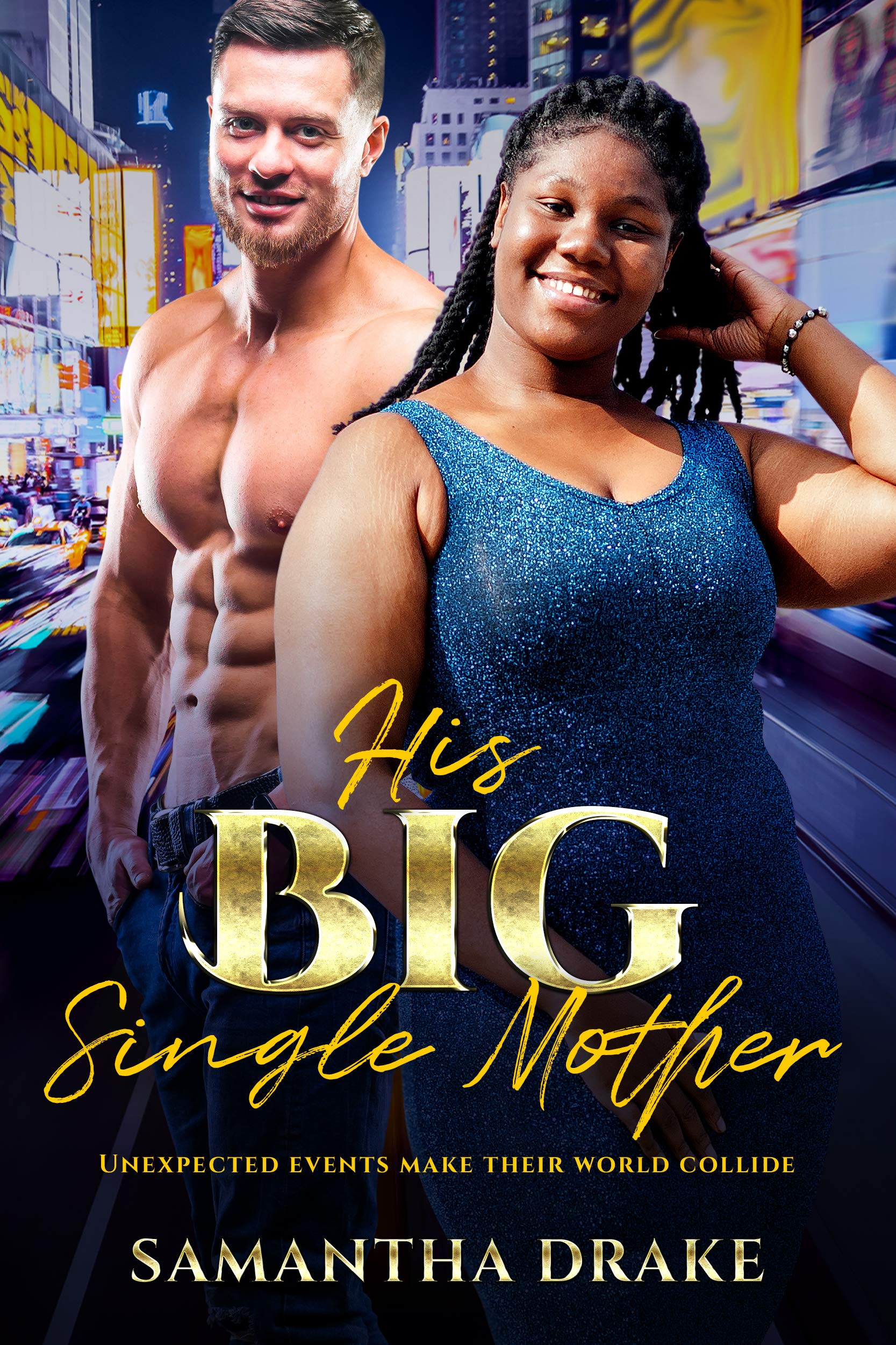 His Big, Single Mother