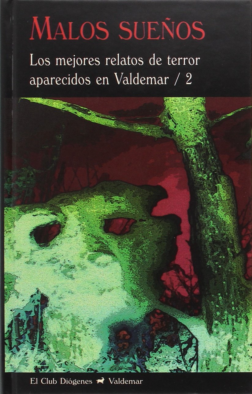 Malos sueños: Los mejores relatos de terror aparecidos en Valdemar, vol. 2