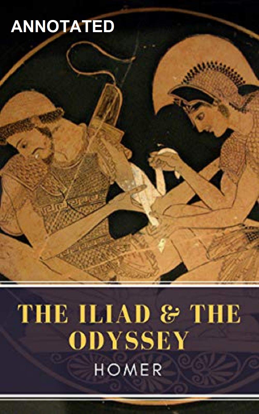 The Iliad and the Odyssey Annotated by Homer | Goodreads
