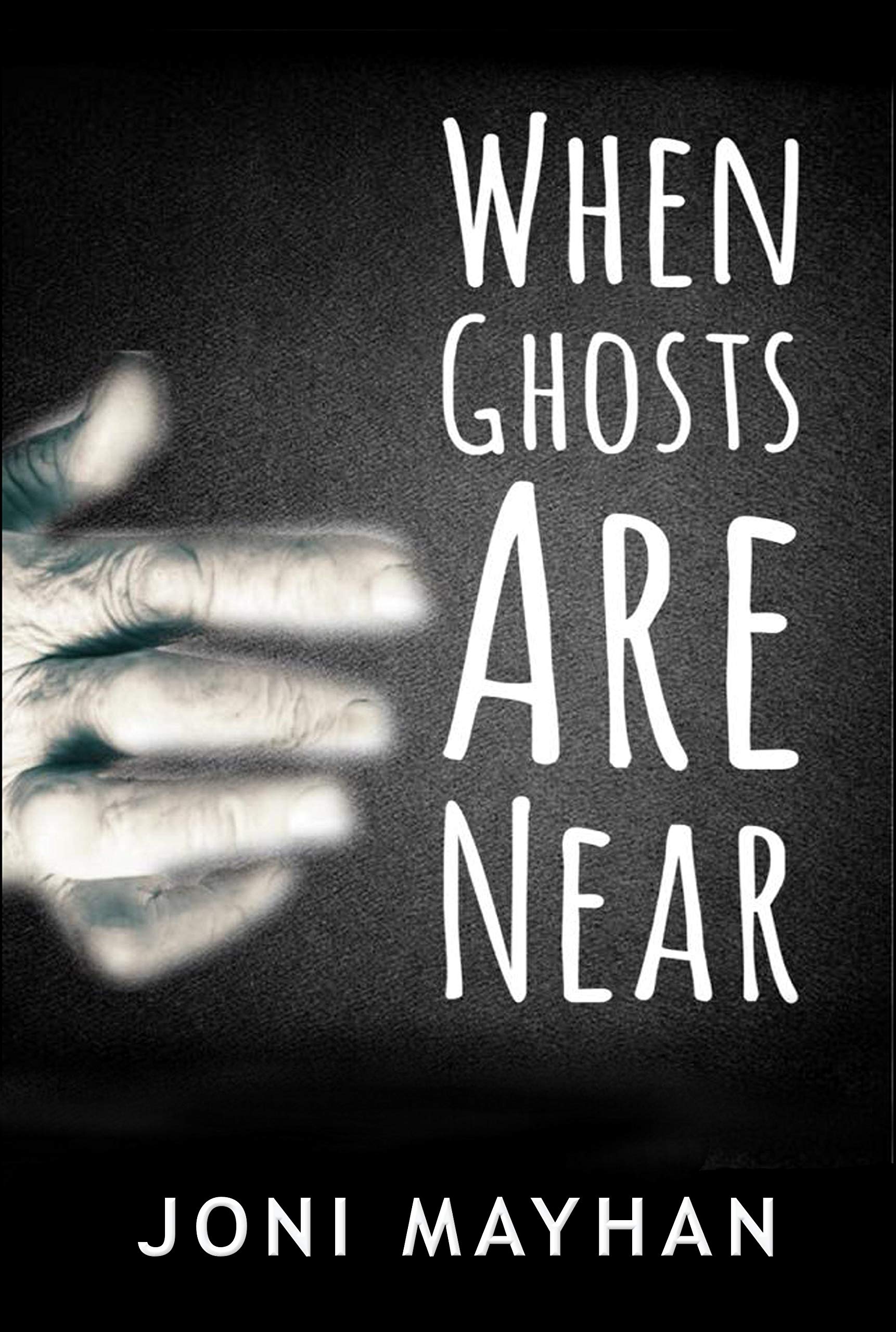 When Ghosts Are Near book cover