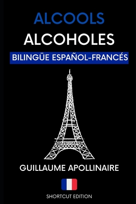 Alcools / Alcoholes: (BILING E ESPA OL-FRANCES A1) traducido como ...
