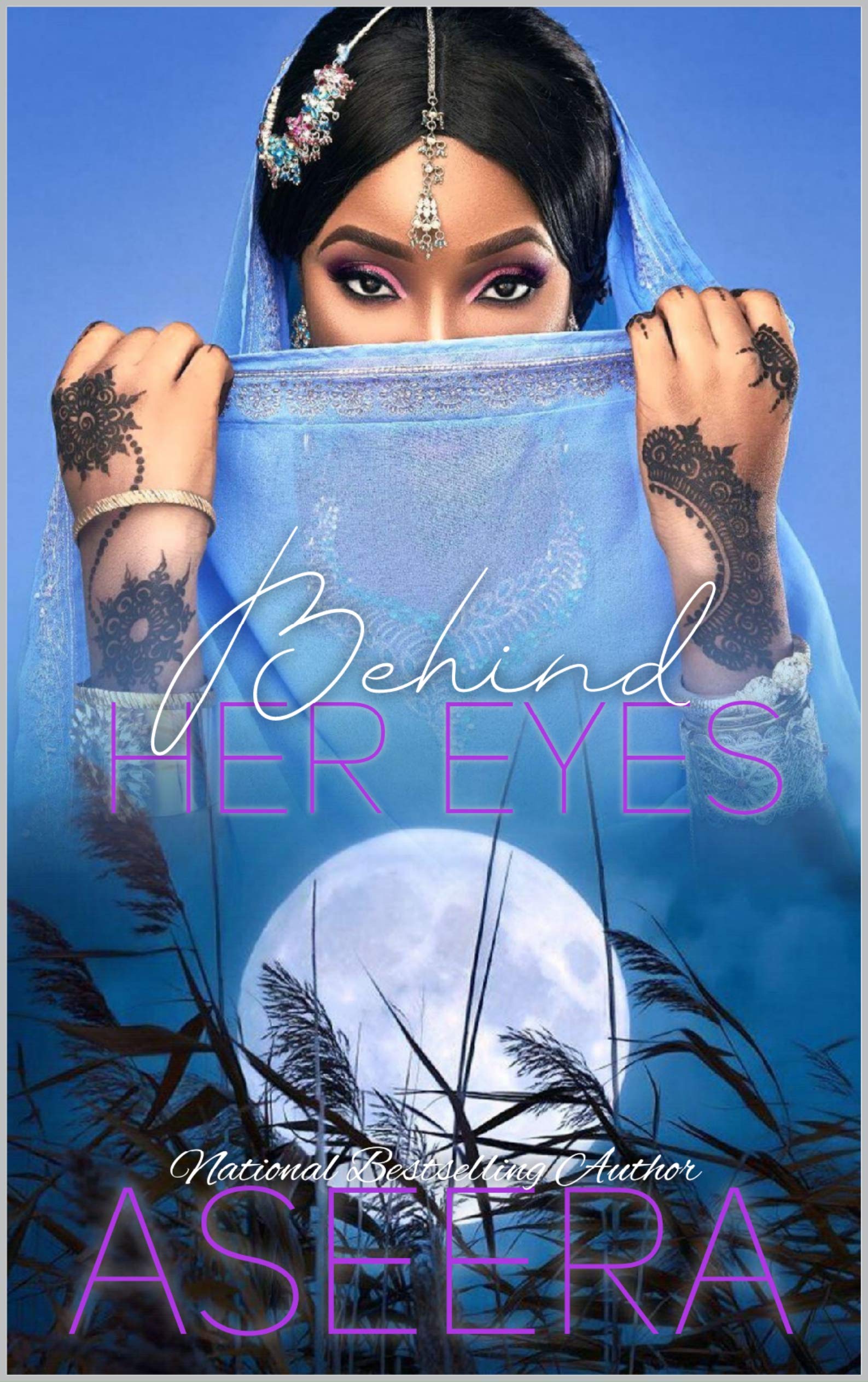 Behind Her Eyes by Aseera Goodreads