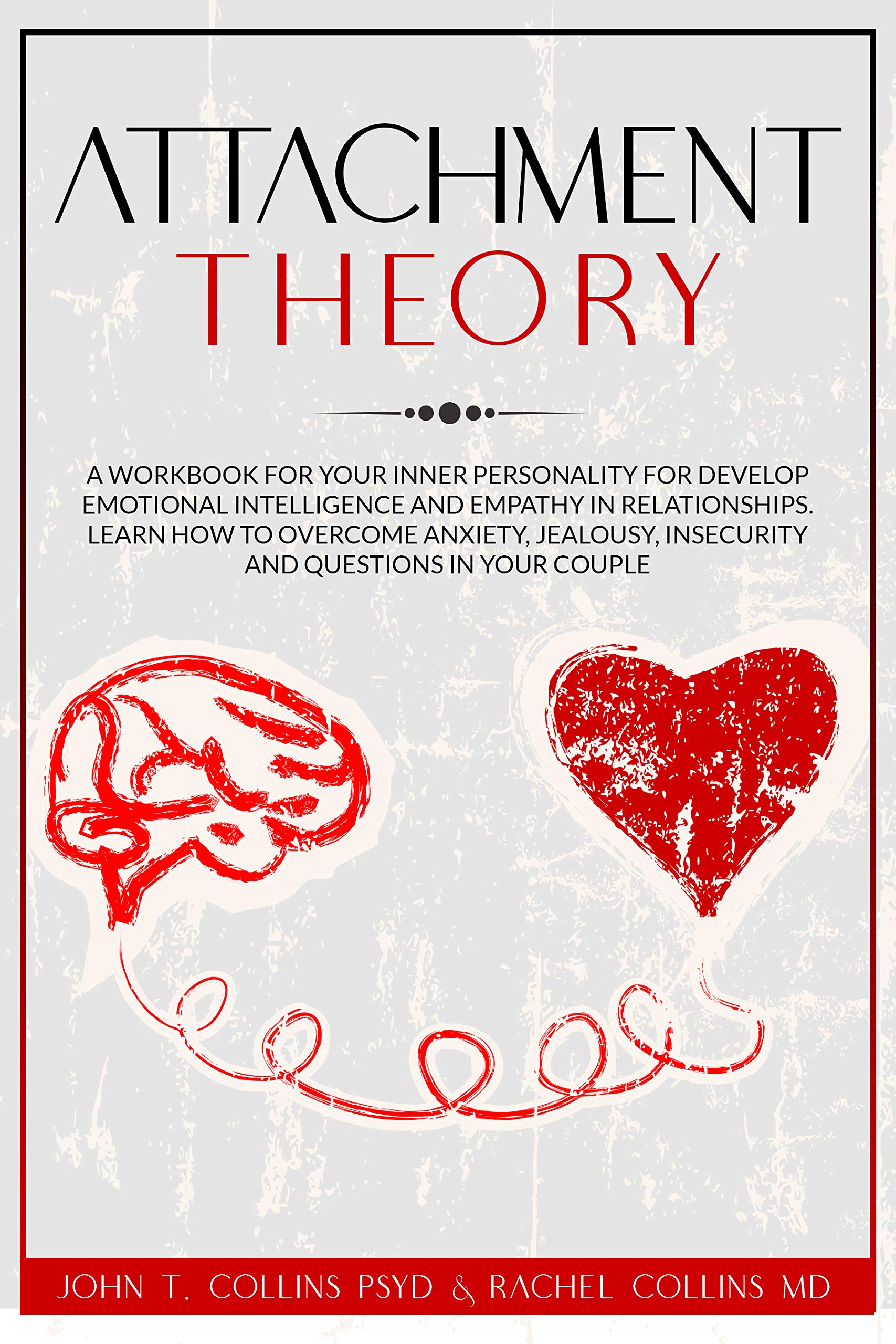 Attachment Theory A Workbook for Your Inner Personality for Develop