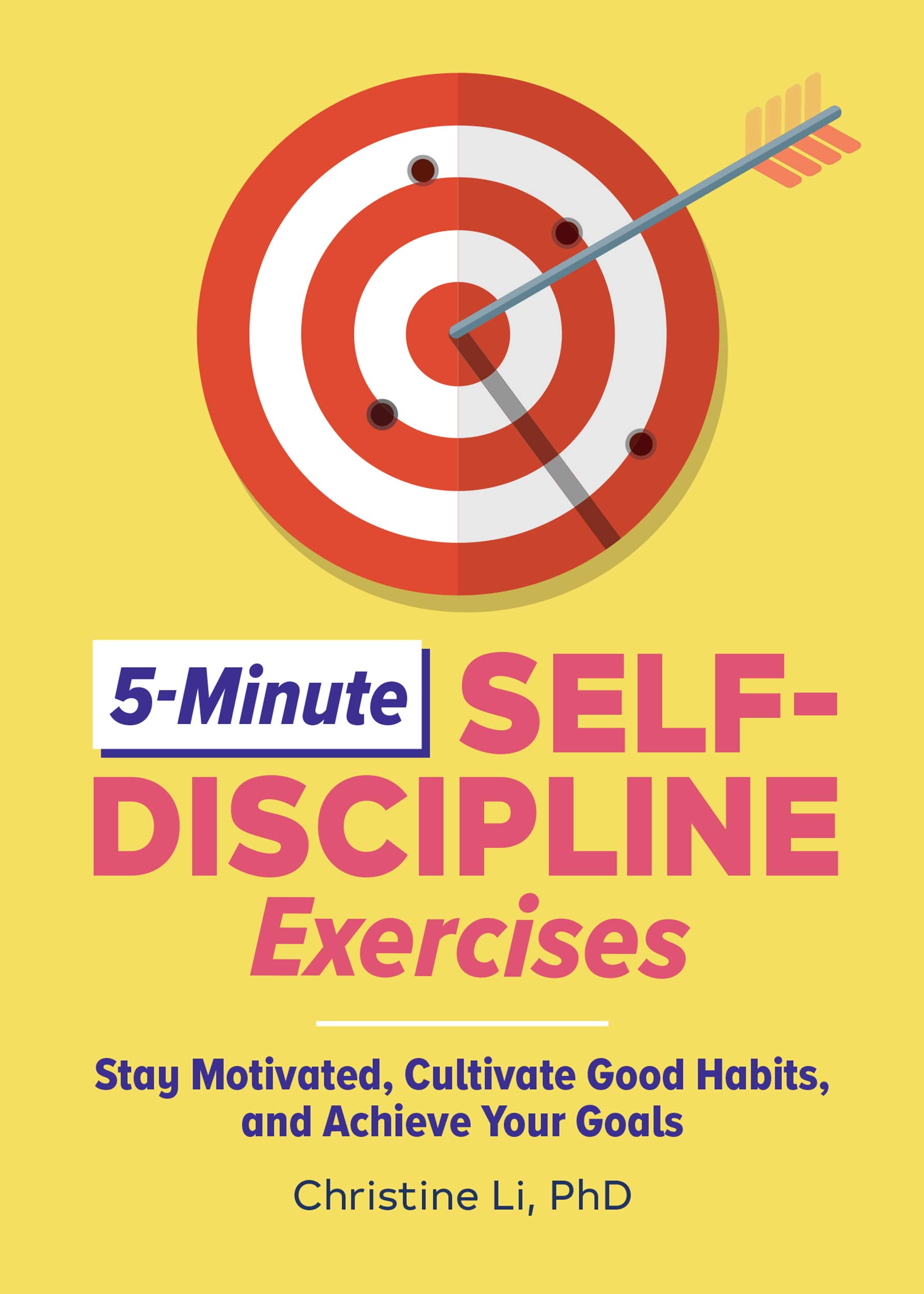 5-minute-self-discipline-exercises-stay-motivated-cultivate-good