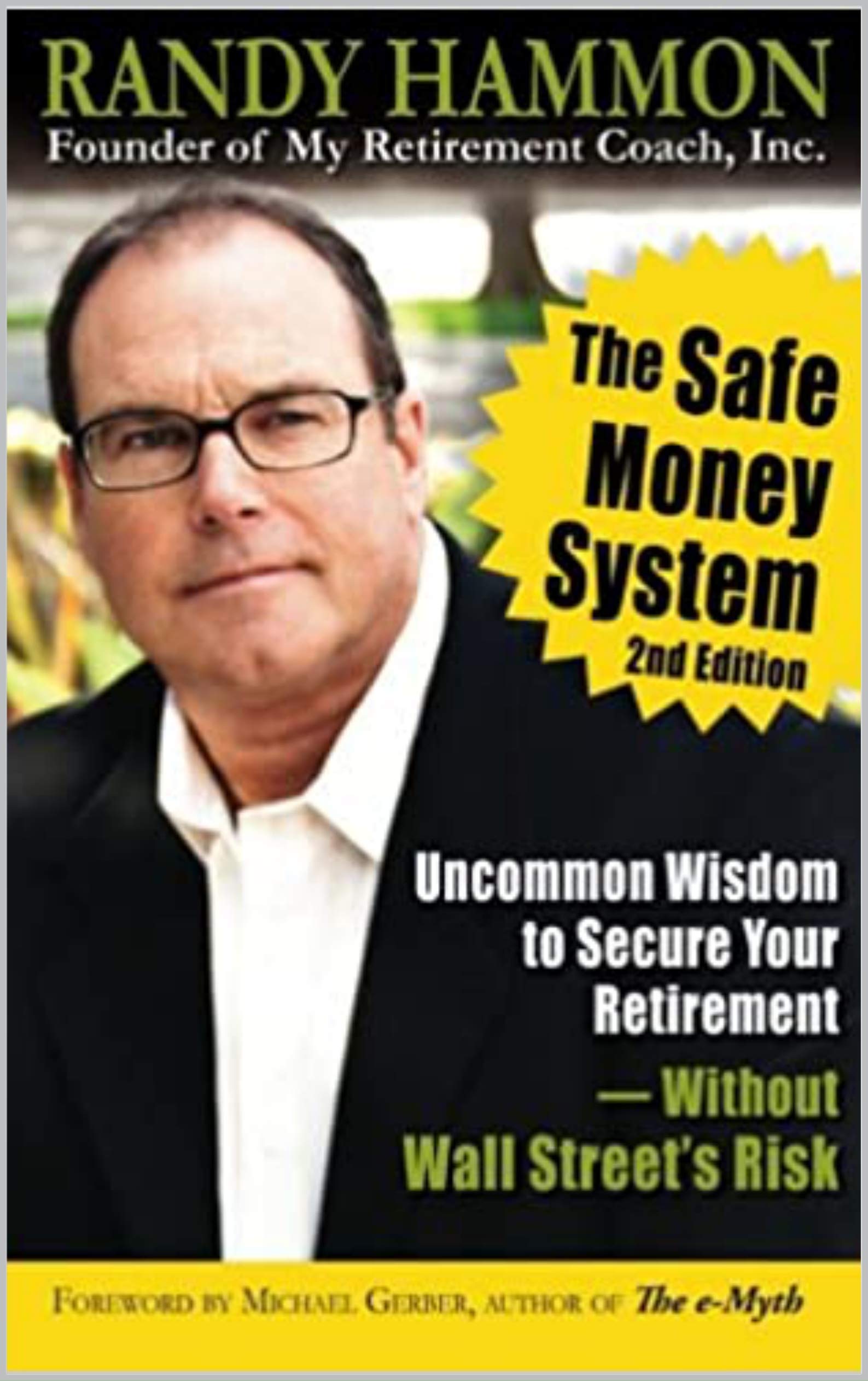 The Safe Money System by Randy Hammon Goodreads