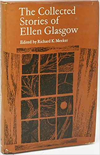 The Collected Stories of Ellen Glasgow book cover