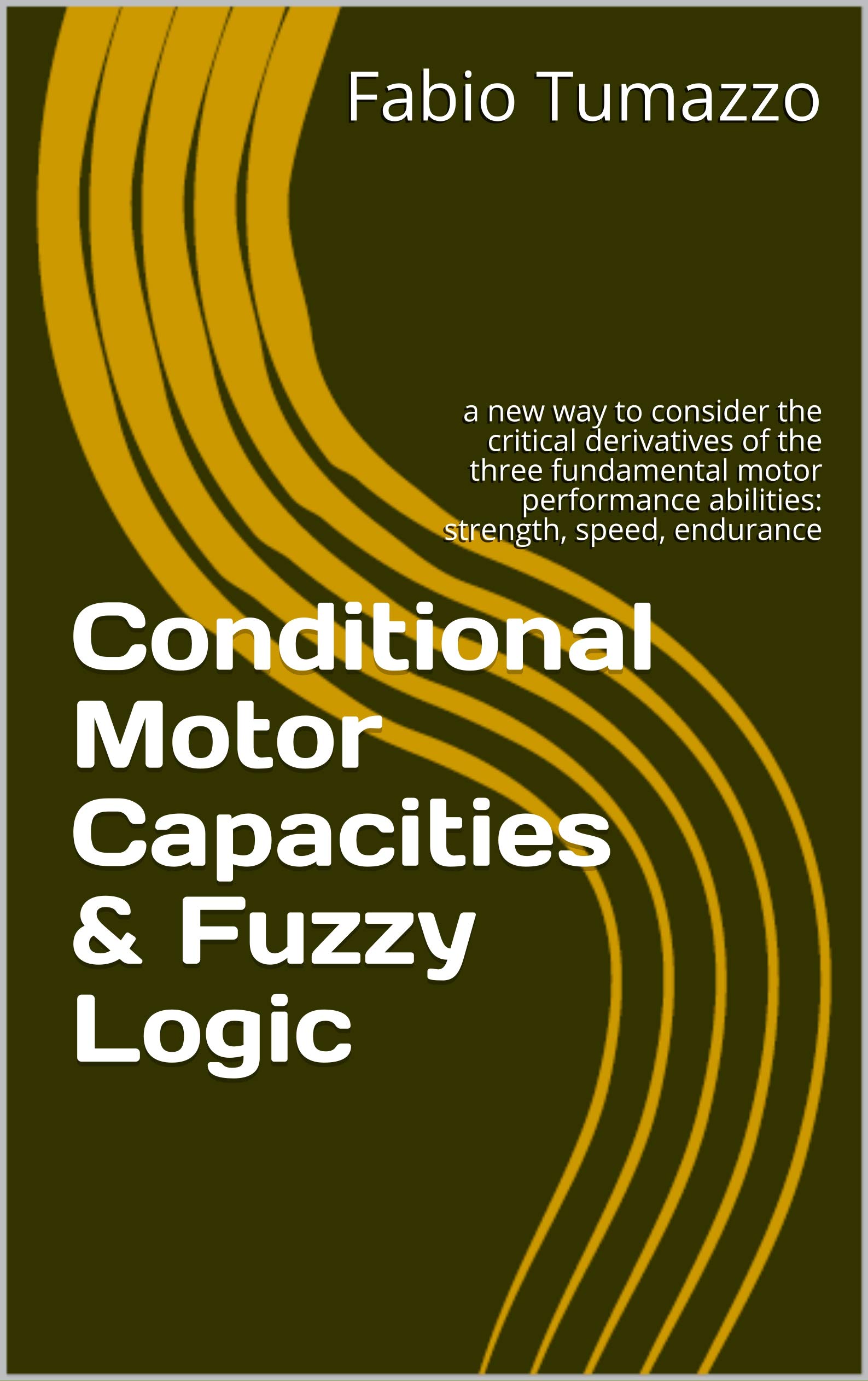 Conditional Motor Capacities & Fuzzy Logic a new way to consider the