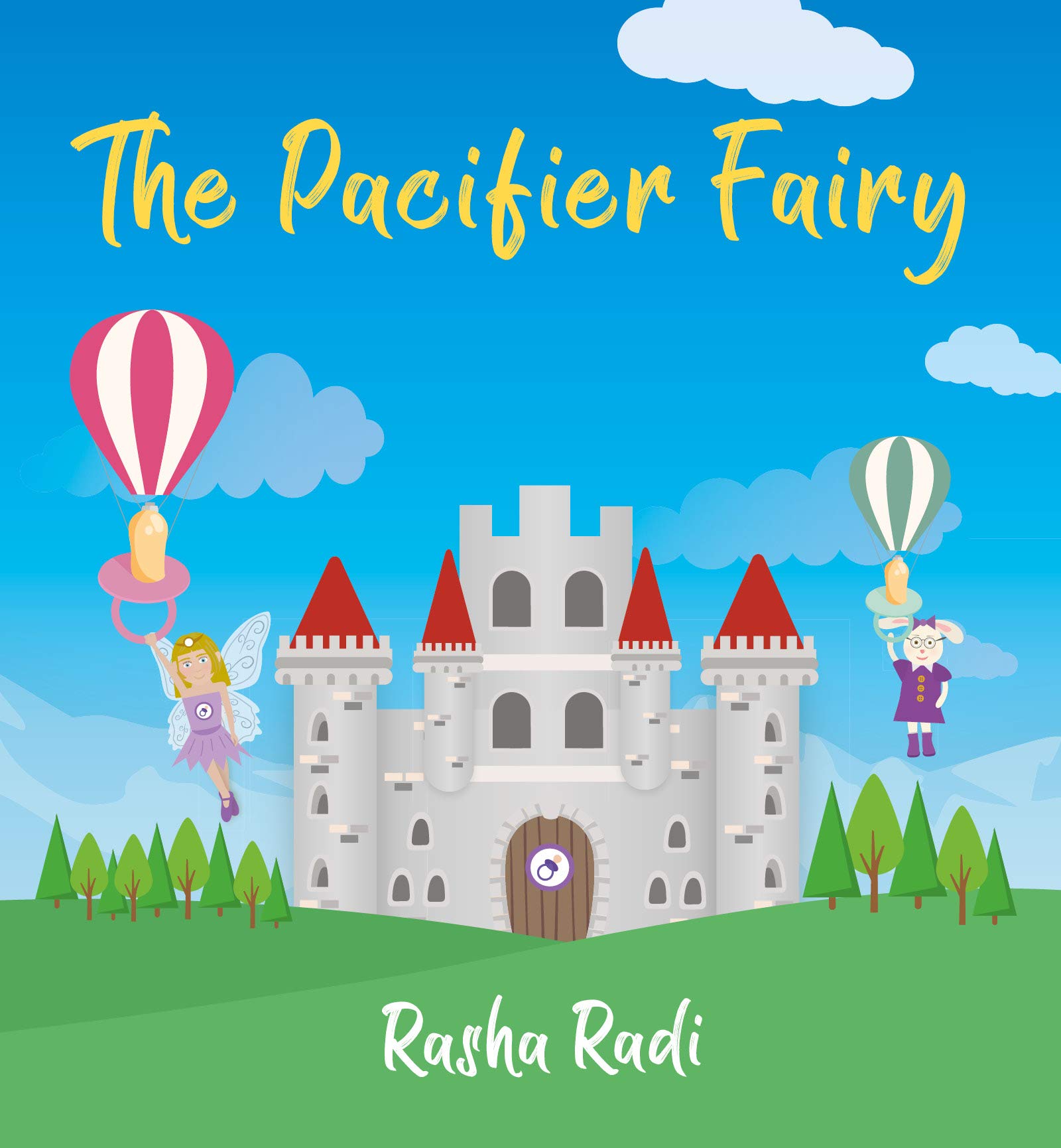 The Pacifier Fairy by Rasha Radi Goodreads