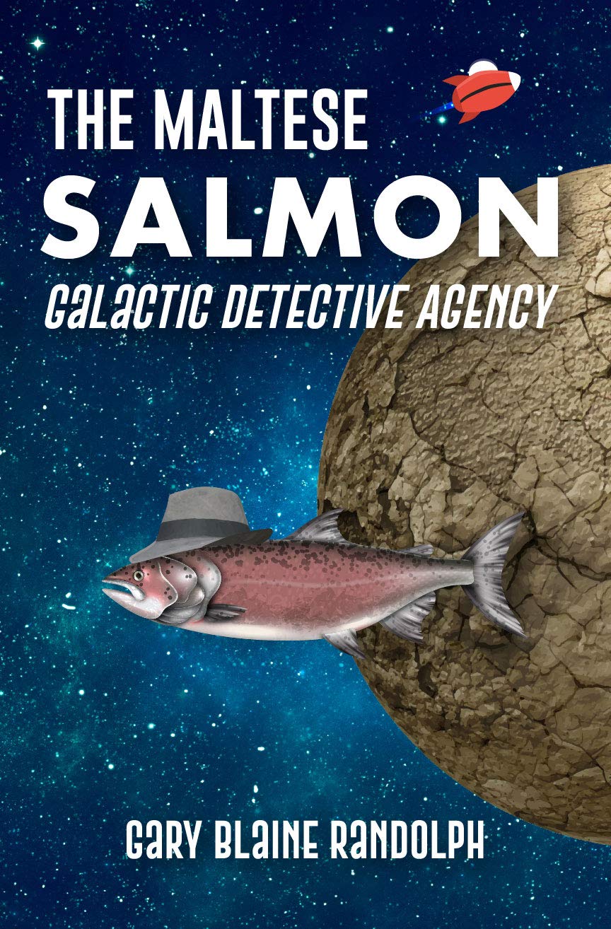 The Maltese Salmon: A Space Detective Comedy