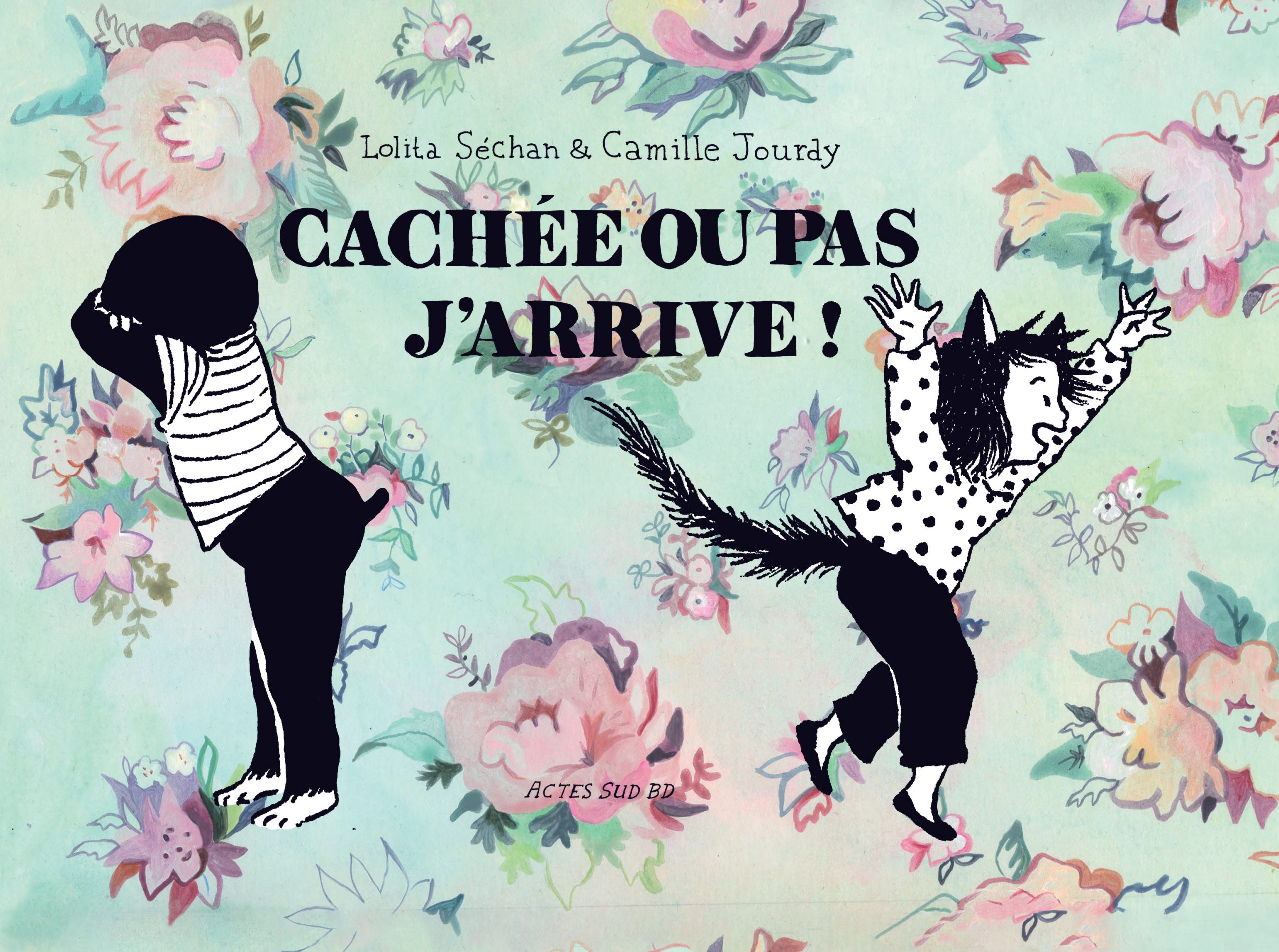 Cachée ou pas j'arrive !
