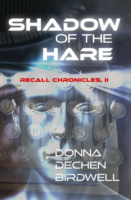 Shadow of the Hare by Donna Dechen Birdwell | Goodreads