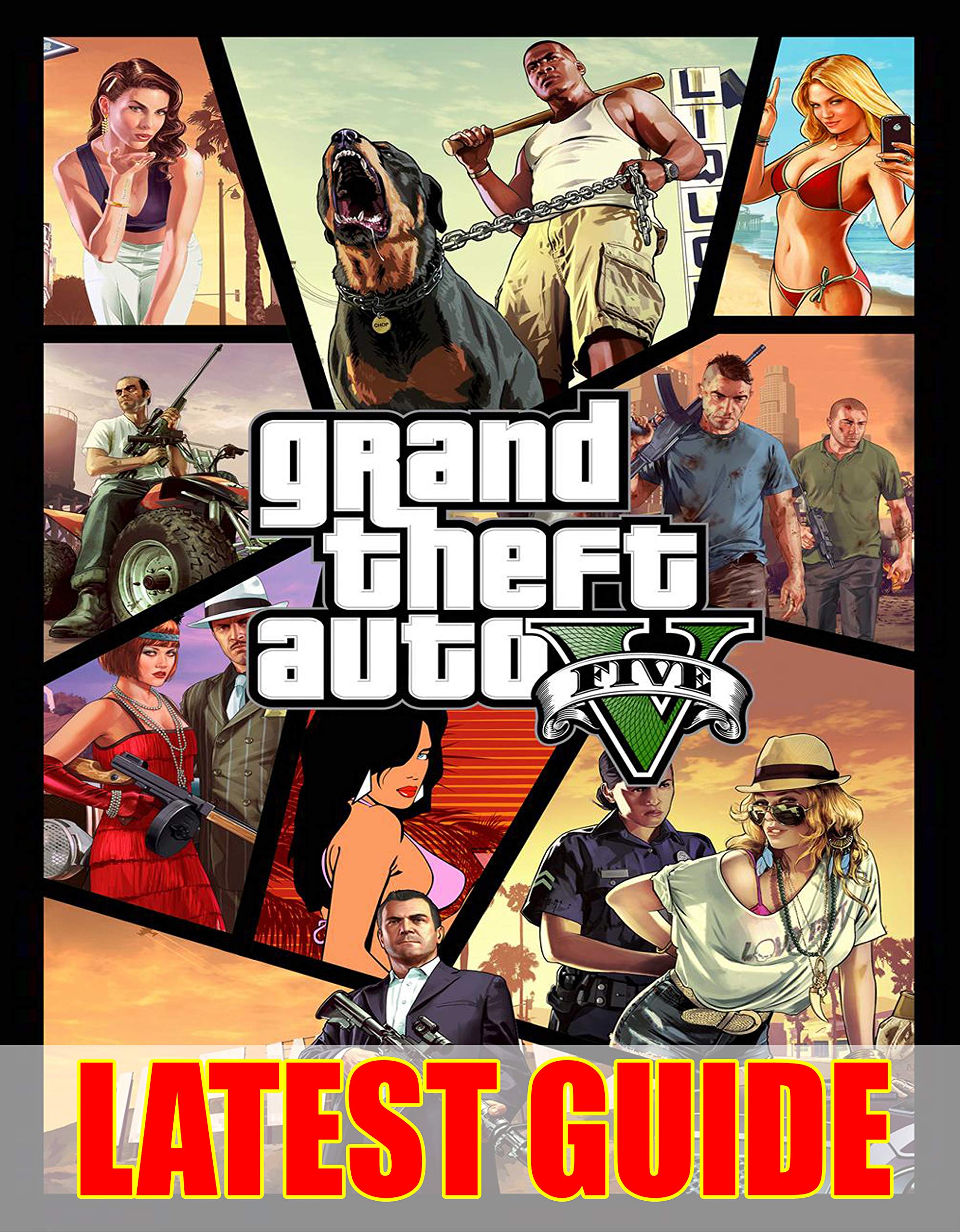 Grand Theft Auto V: Latest Guide: Become A Pro Player in Grand Theft ...