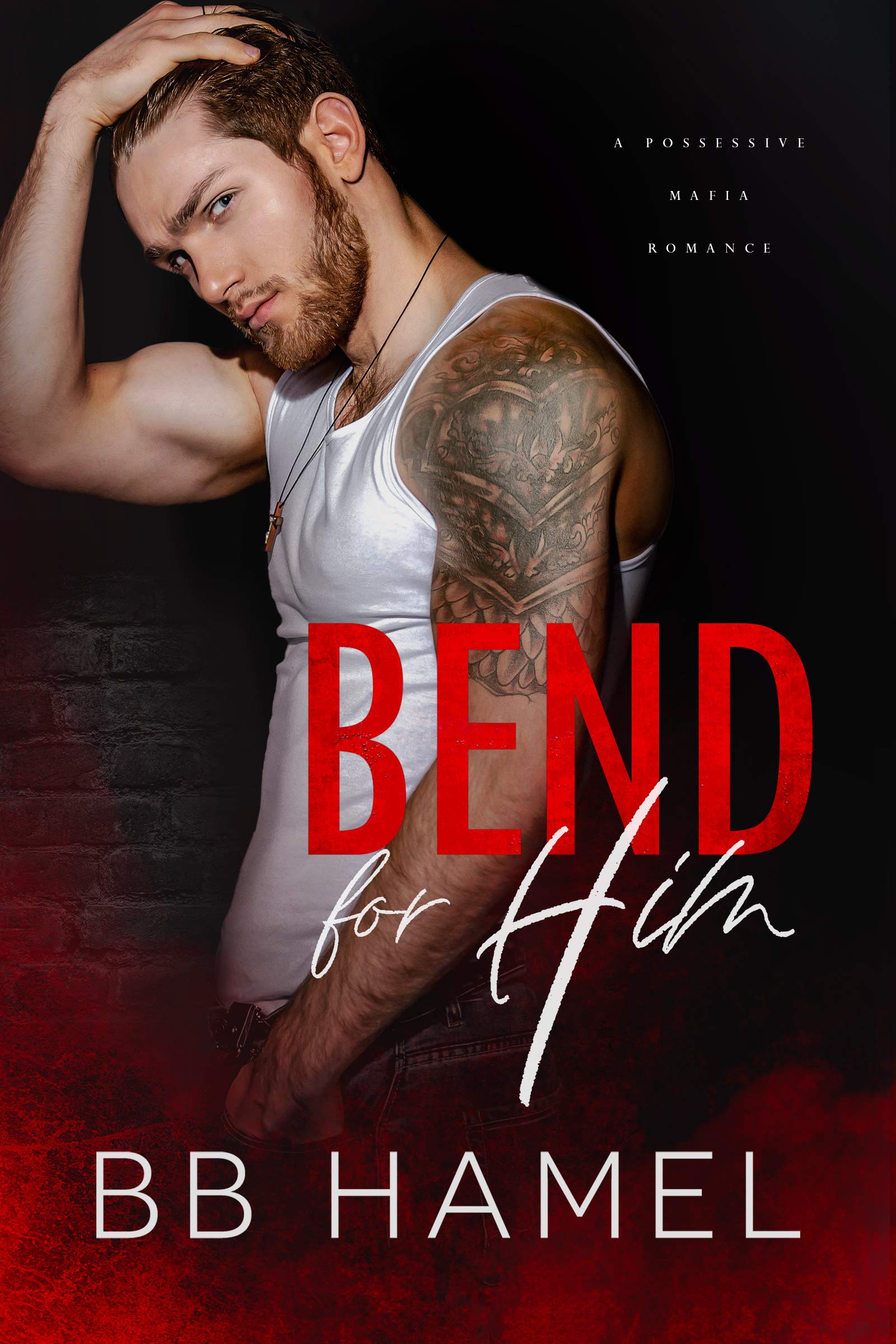 Bend For Him book cover