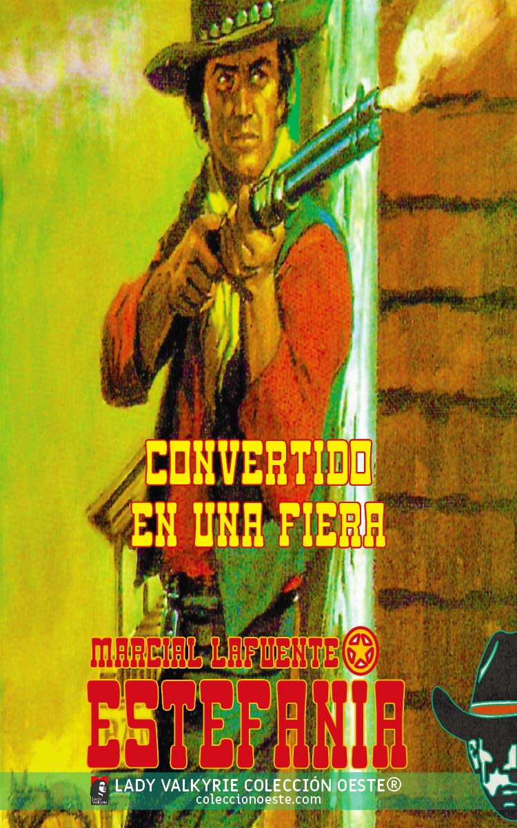 Convertido en una fiera (Colección Oeste)