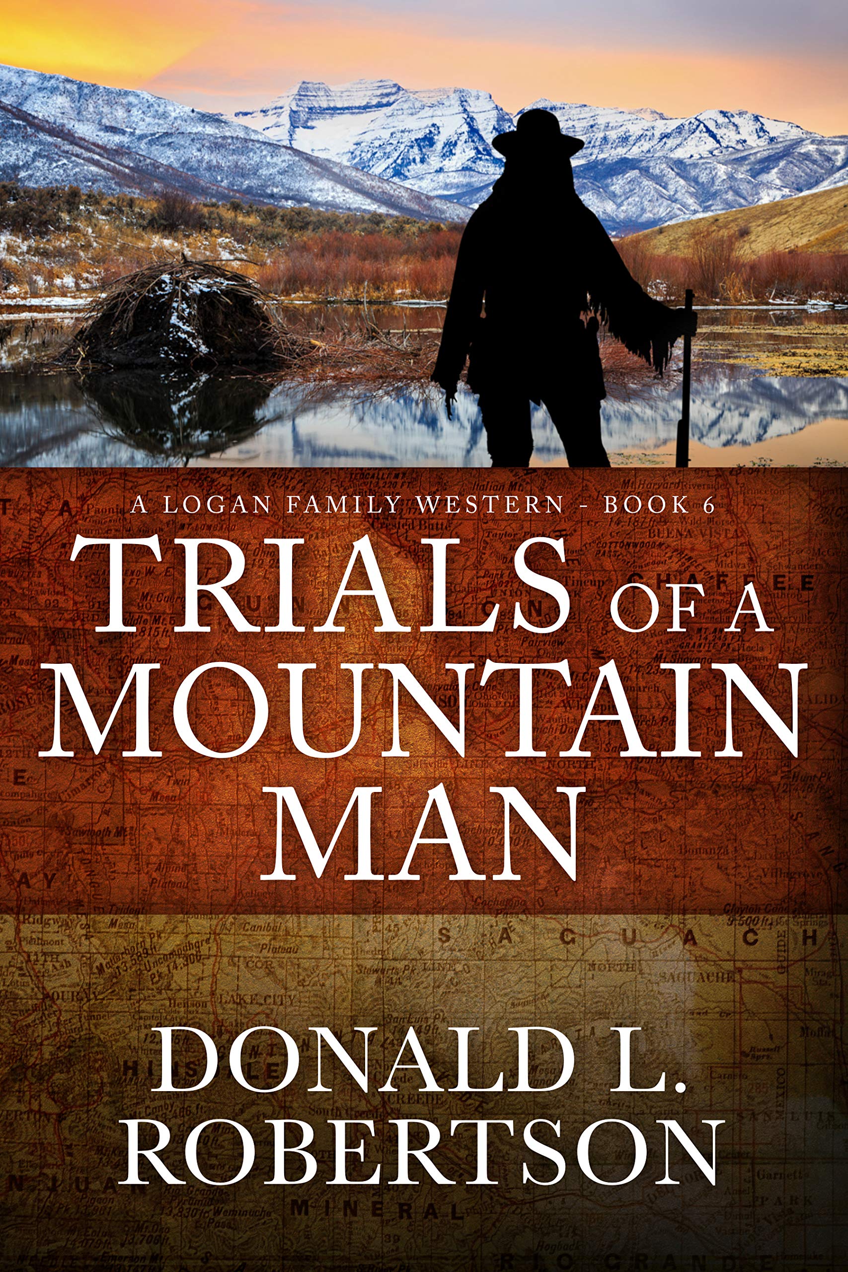 Trials of a Mountain Man: Logan Mountain Man Western Series - Book 2