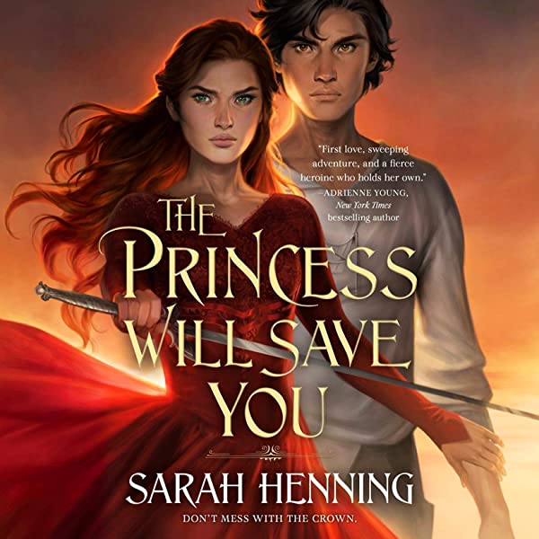 The Princess Will Save You (Kingdoms of Sand and Sky, #1)