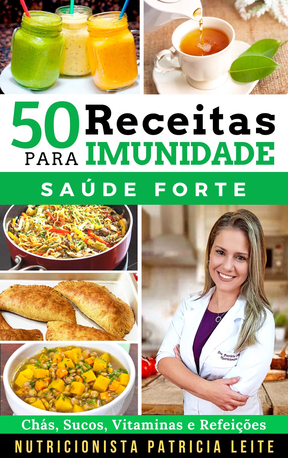 50 Receitas para Aumentar a Imunidade: Chás, Sucos, Vitaminas ...