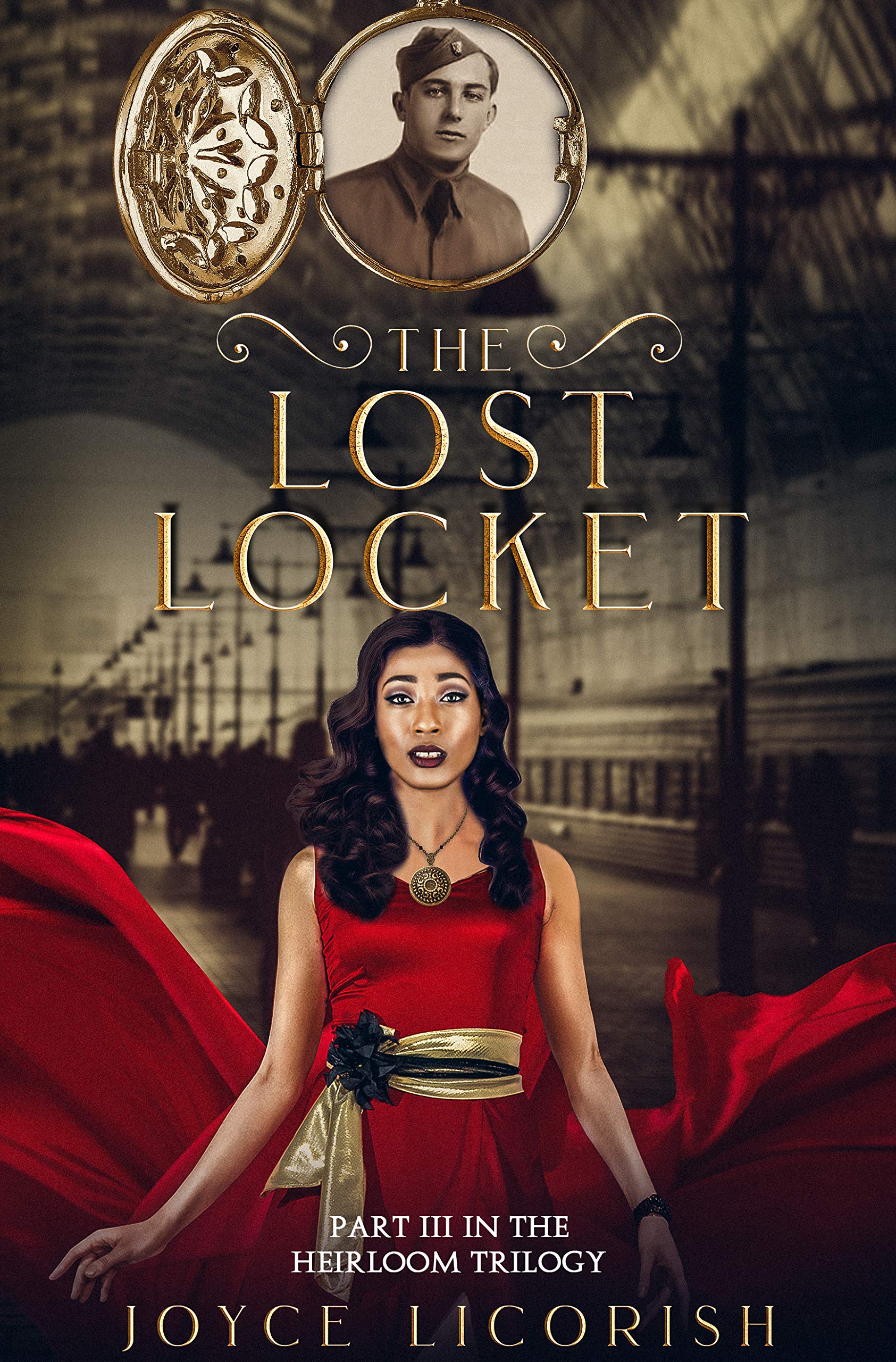 The Lost Locket: A timeless tale of dreams, love, war, life and longing.