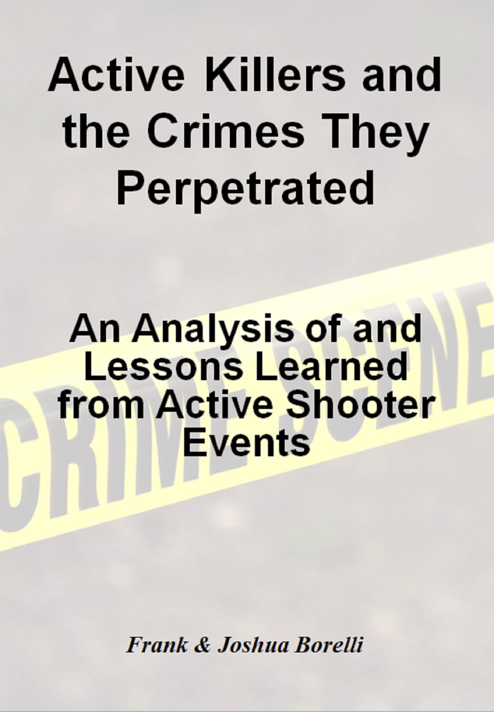 Active Resistance: The Counter Intuitive Approach To Active Shooter Events - 1kpt1uf