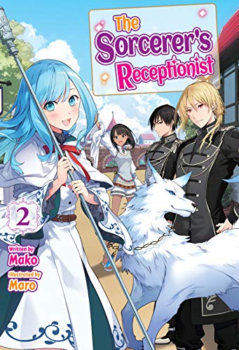 The Sorcerer's Receptionist: Volume 2