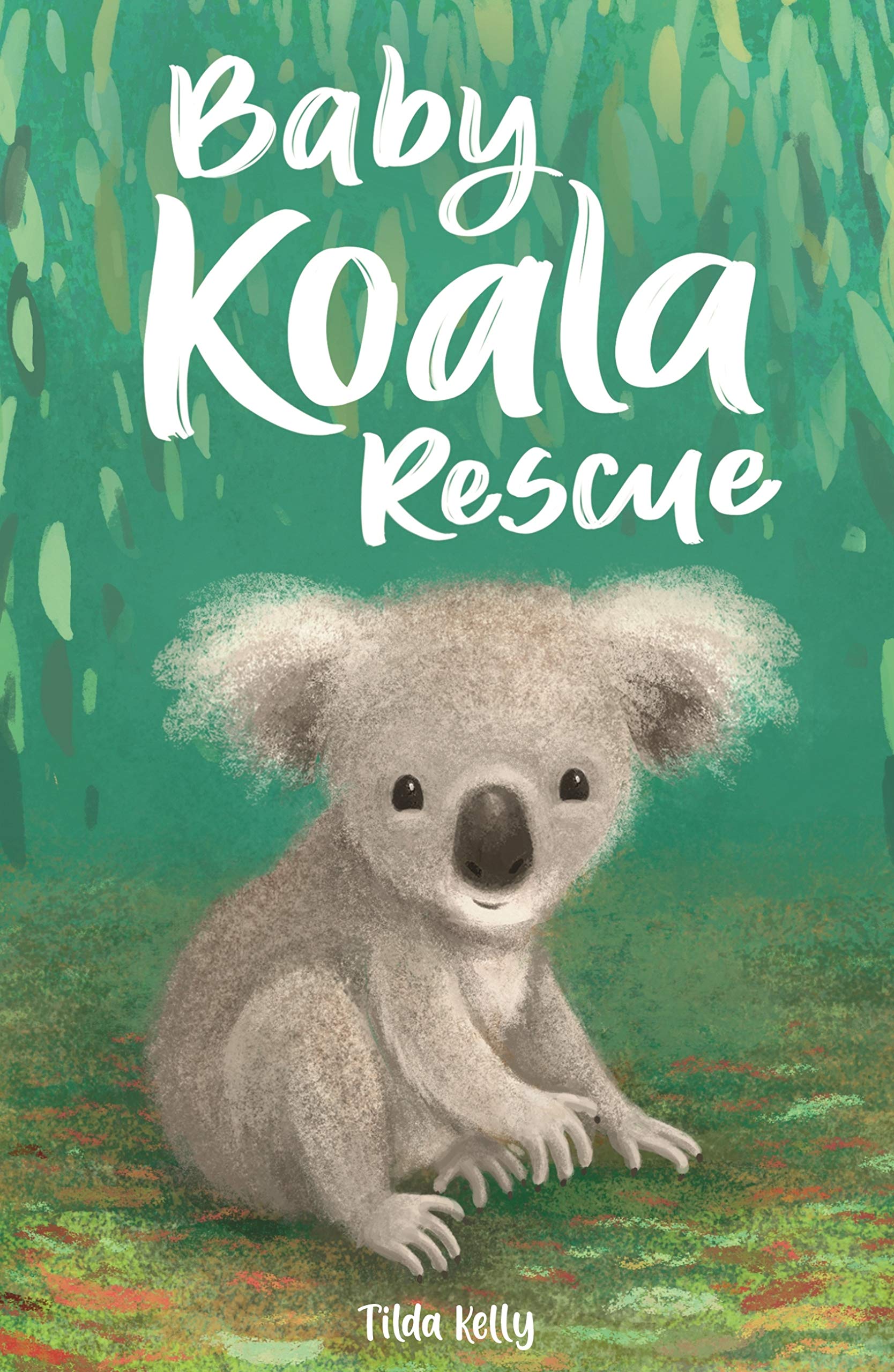 Baby Koala Rescue: Book 2