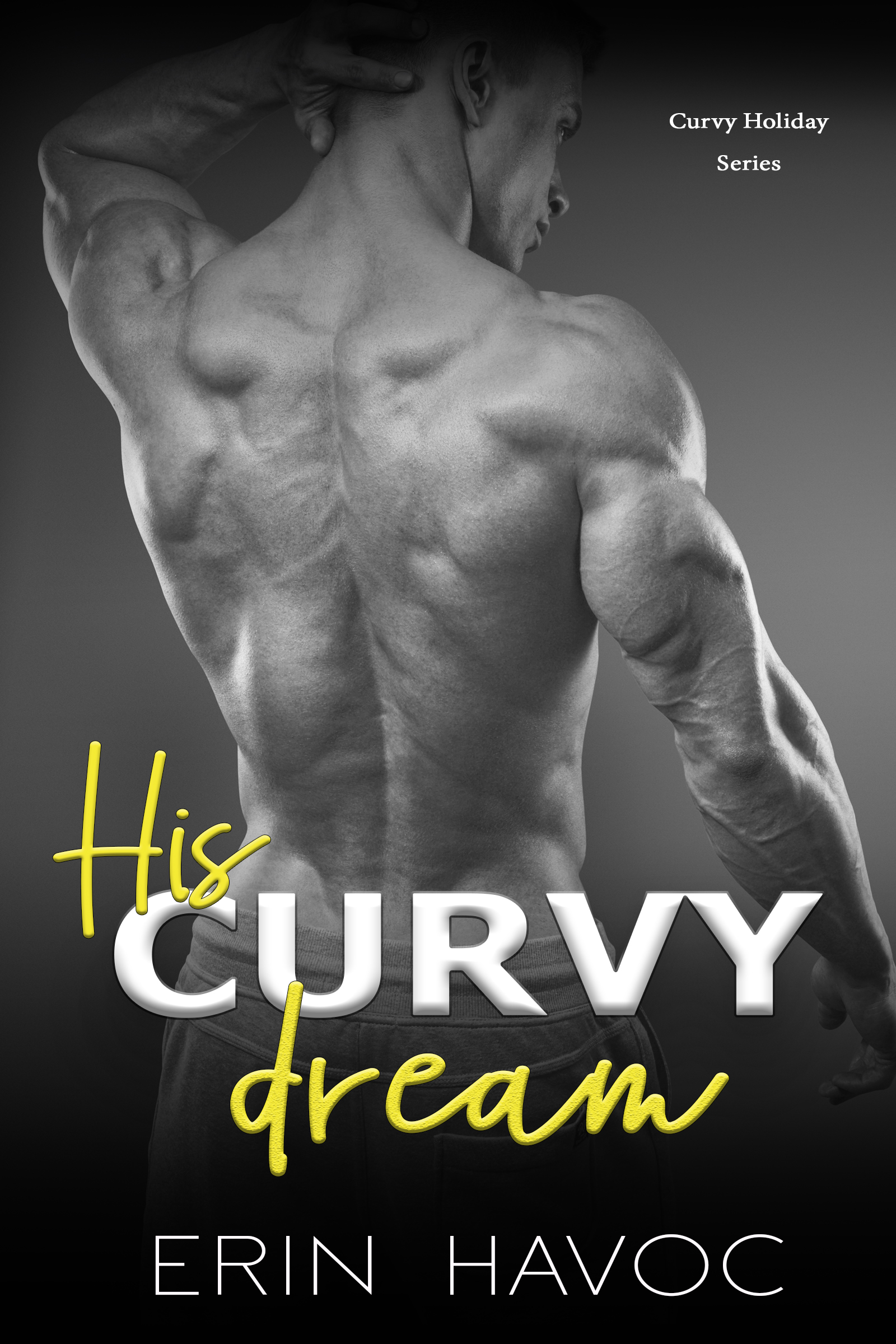 His Curvy Dream
