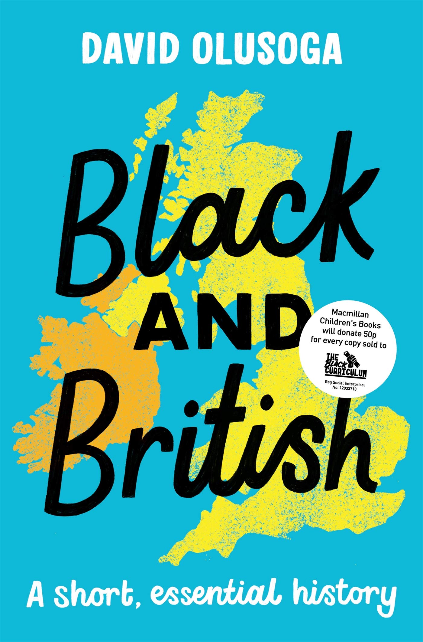 Black and British A Short, Essential History by David Olusoga Goodreads