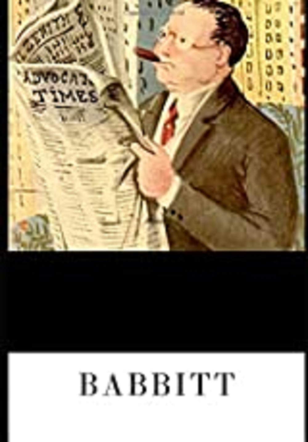 Babbitt Illustrated by Sinclair Lewis Goodreads