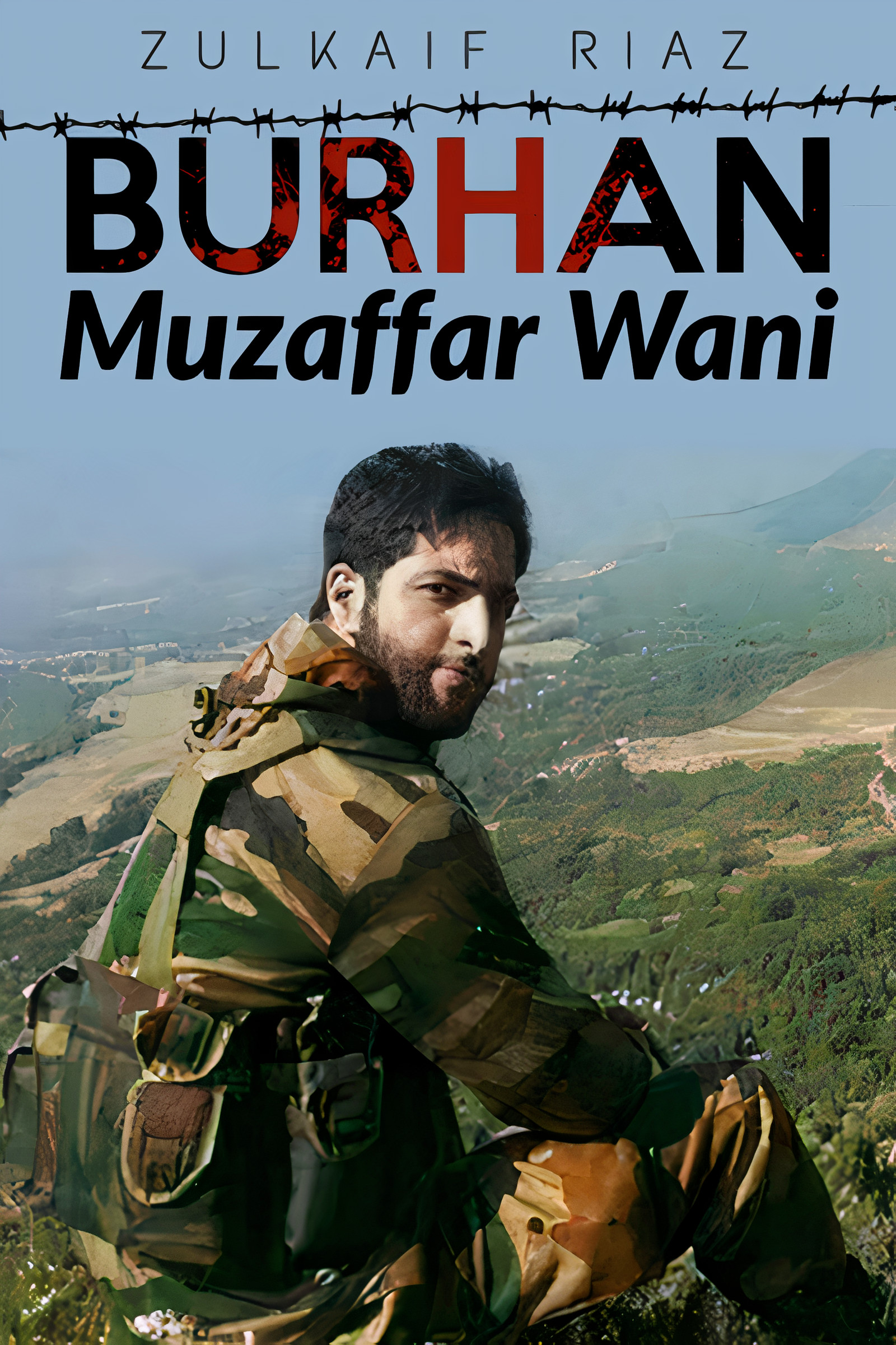 Burhan Muzaffar Wani by Zulkaif Riaz | Goodreads