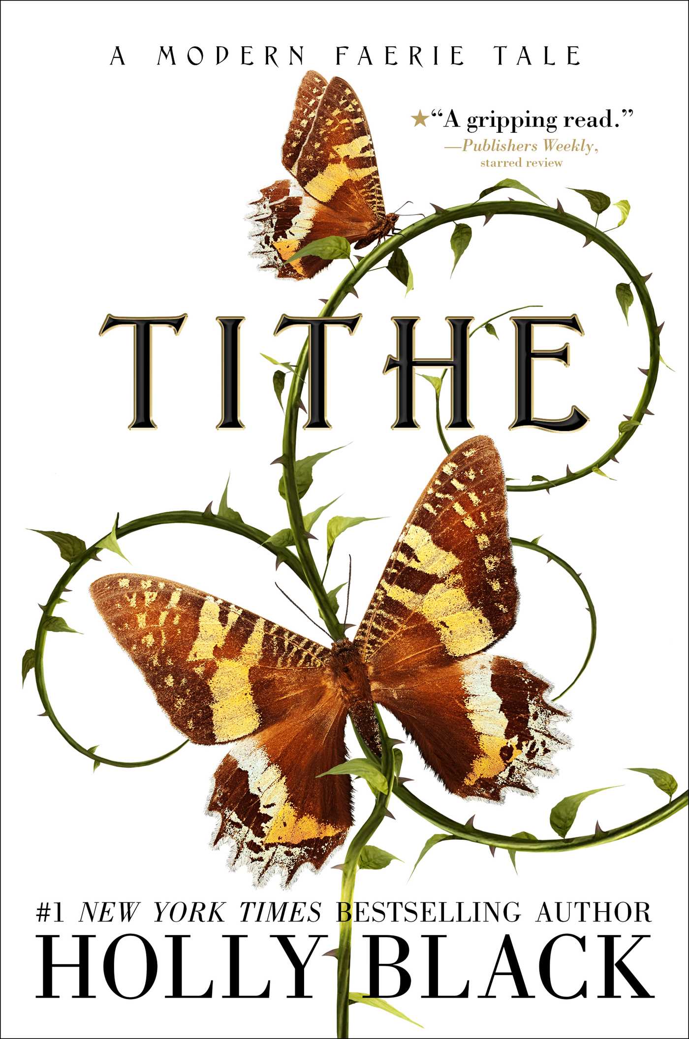 Tithe (Modern Faerie Tales, #1)