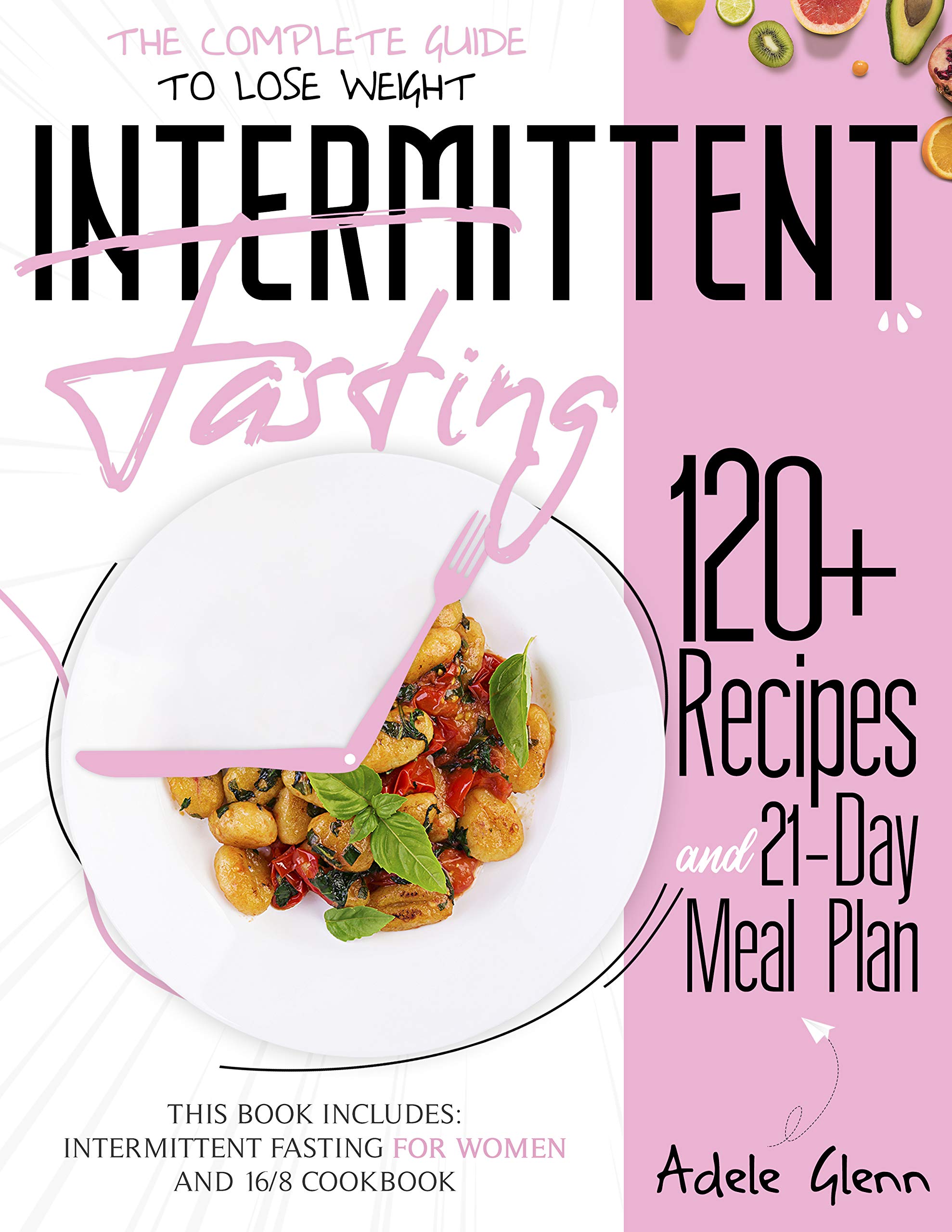 Intermittent Fasting For Women Over 50 21 Days to Reset Metabolism, Increase Energy, Detox Your