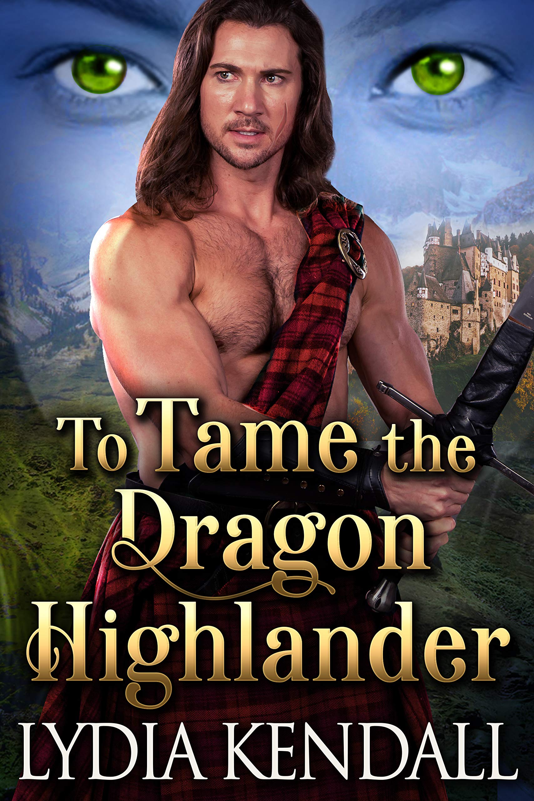 To Tame the Dragon Highlander