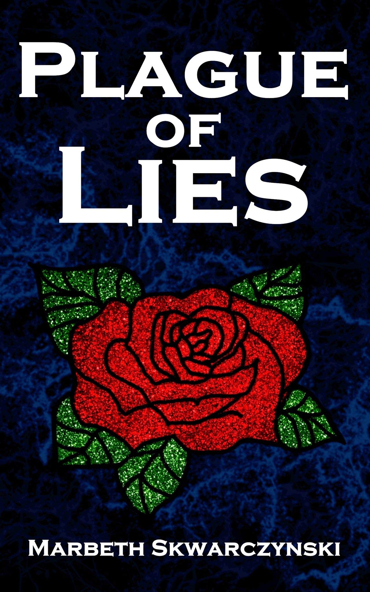 Plague of Lies