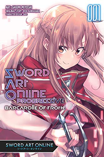 Sword Art Online: Progressive: Barcarolle of Froth Manga, Vol. 1