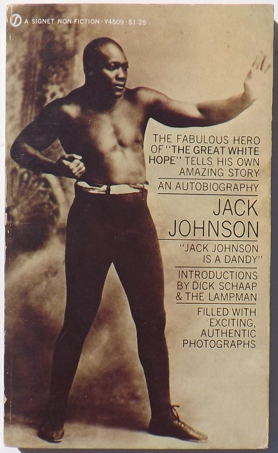 Jack Johnson is a Dandy An Autobiography by Jack Johnson Goodreads