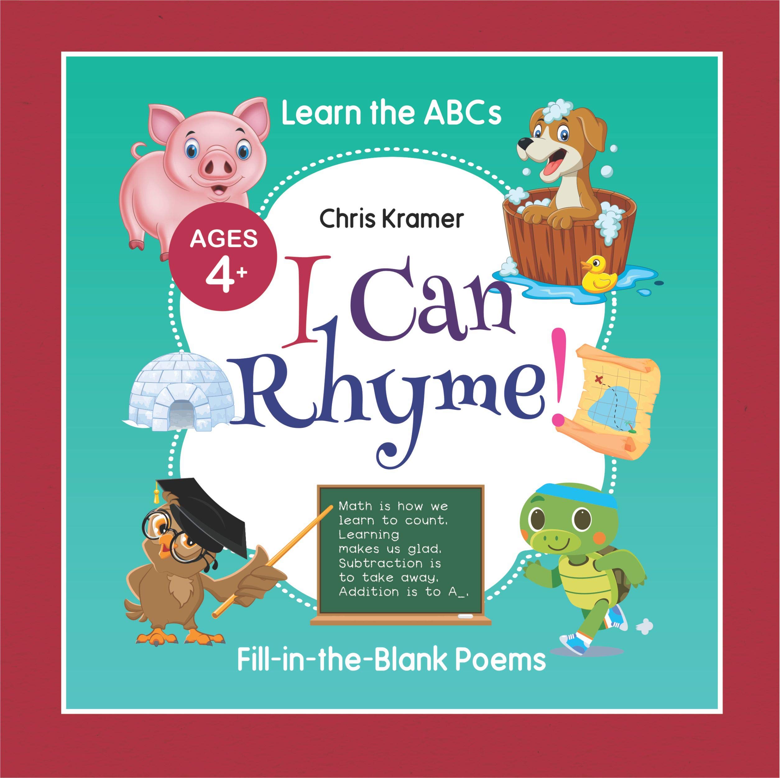 I Can Rhyme! FillintheBlank Poems by Chris Kramer Goodreads