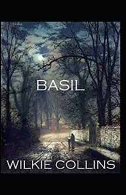 Basil Illustrated by Wilkie Collins | Goodreads
