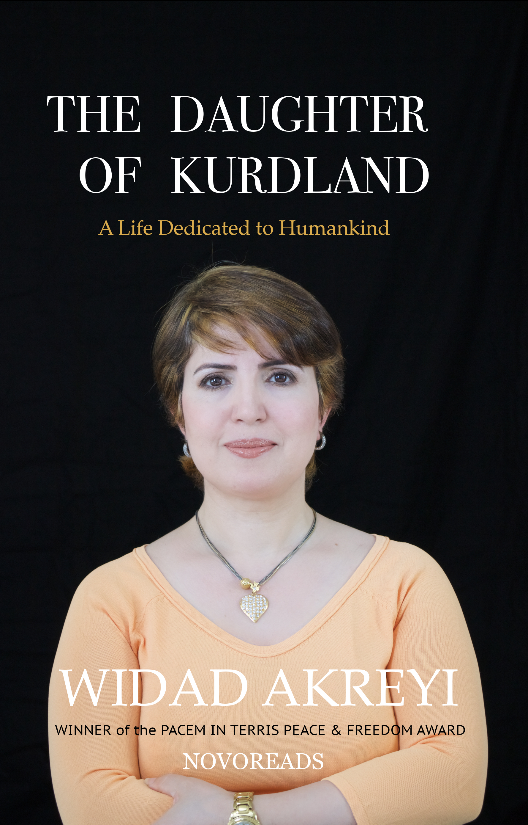 Cover of The Daughter of Kurdland: A Life Dedicated to Humankind
