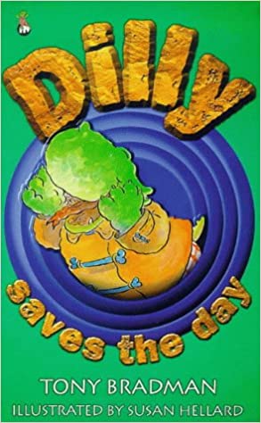 Dilly Saves the Day (Dilly The Dinosaur) by Tony Bradman | Goodreads