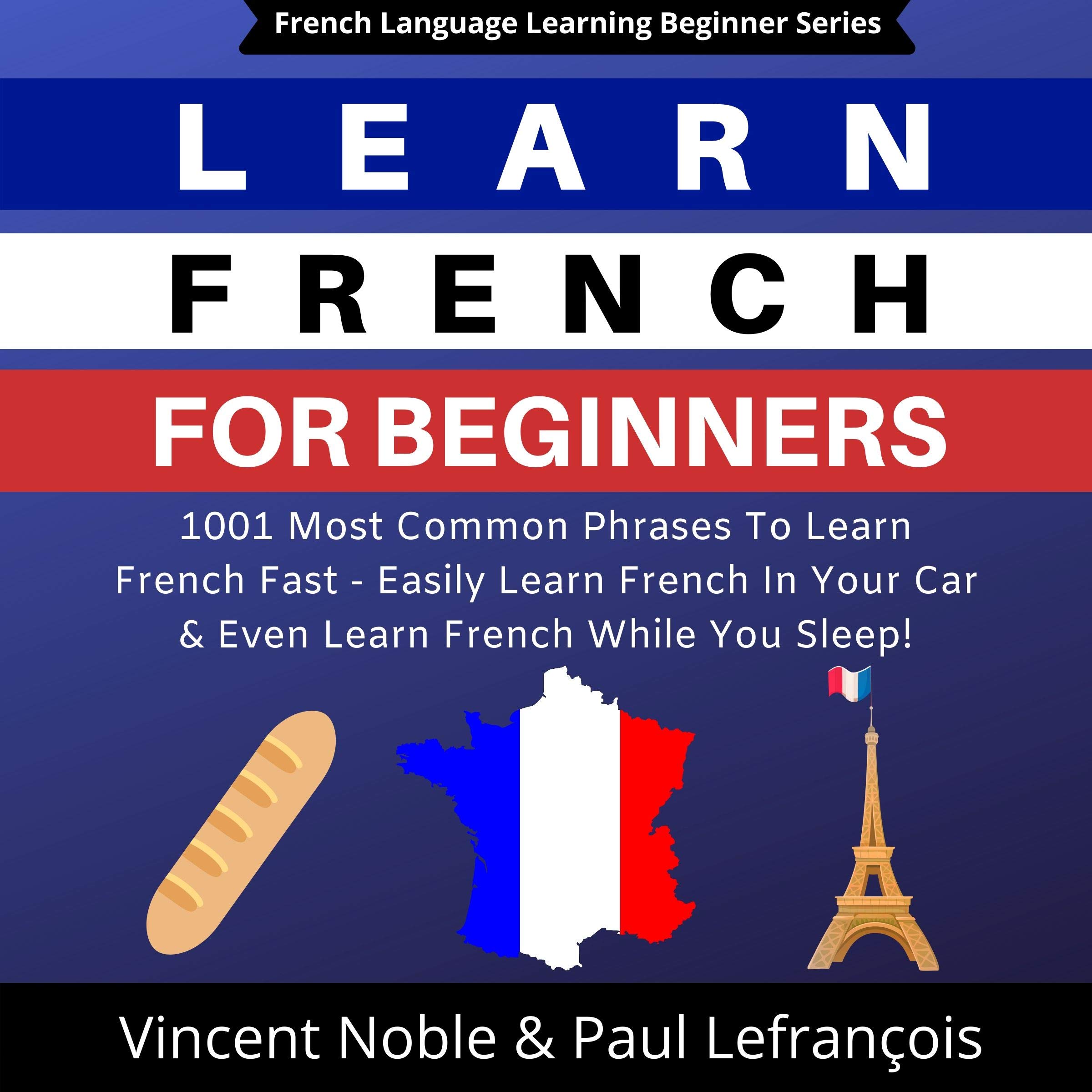 Learn French For Beginners by Vincent Noble Goodreads