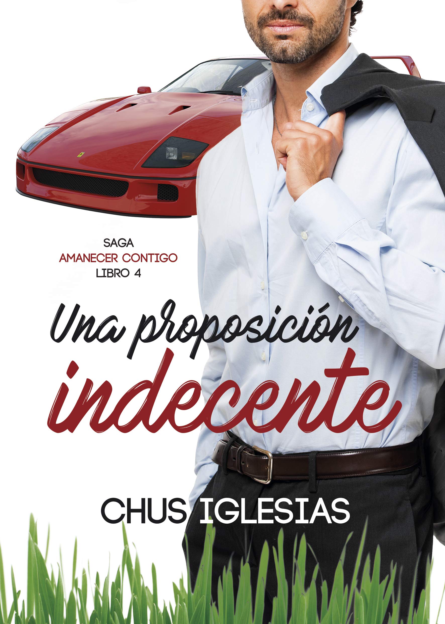 una-proposici-n-indecente-spanish-edition-by-chus-iglesias-goodreads